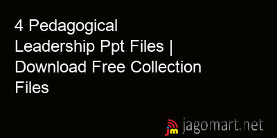 picture 4 Pedagogical Leadership Ppt Files | Download Free Collection Files