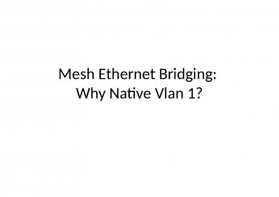 picture_Vlan Ppt 76290 | 54267 Mesh Ethernet Bridging  Why Native Vlan 1   Jkeown
