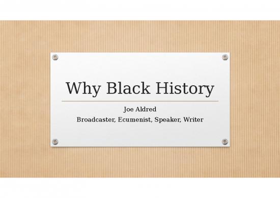 picture History Ppt 75940 | Joe Aldred Why Black History   151015