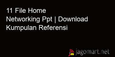 picture 11 File Home Networking Ppt | Download Kumpulan Referensi