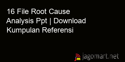picture 16 File Root Cause Analysis Ppt | Download Kumpulan Referensi