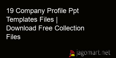 picture 19 Company Profile Ppt Templates Files | Download Free Collection Files