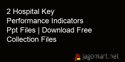 picture 2 Hospital Key Performance Indicators Ppt Files | Download Free Collection Files