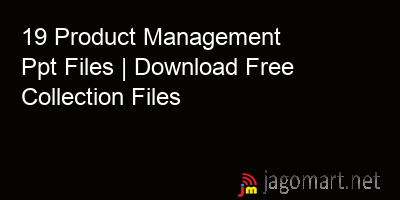 picture_19 Product Management Ppt Files | Download Free Collection Files