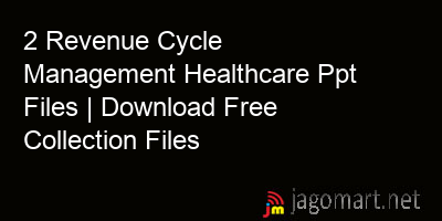 picture 2 Revenue Cycle Management Healthcare Ppt Files | Download Free Collection Files