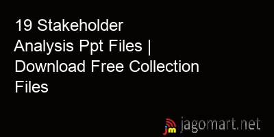 picture 19 Stakeholder Analysis Ppt Files | Download Free Collection Files