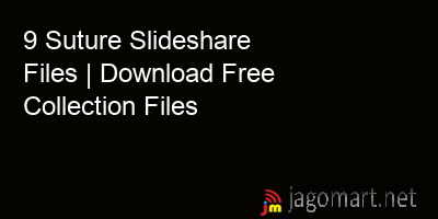 picture 9 Suture Slideshare Files | Download Free Collection Files