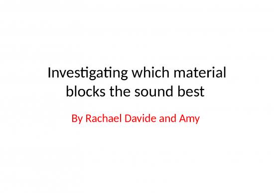 picture1_Material Ppt 78889 | Investigating Which Material Blocks The Sound Best