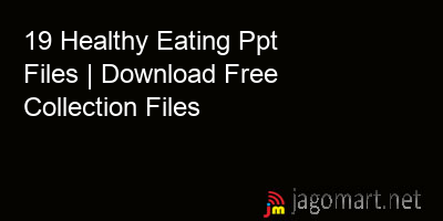 picture 19 Healthy Eating Ppt Files | Download Free Collection Files