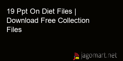 picture_19 Ppt On Diet Files | Download Free Collection Files