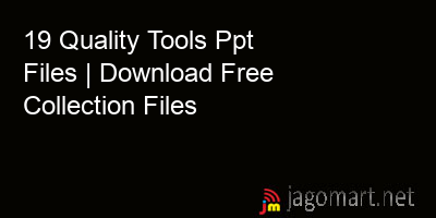picture 19 Quality Tools Ppt Files | Download Free Collection Files