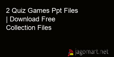 picture 2 Quiz Games Ppt Files | Download Free Collection Files