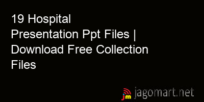 picture_19 Hospital Presentation Ppt Files | Download Free Collection Files