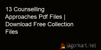 picture 13 Counselling Approaches Pdf Files | Download Free Collection Files