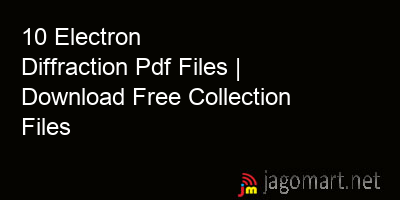 picture 10 Electron Diffraction Pdf Files | Download Free Collection Files