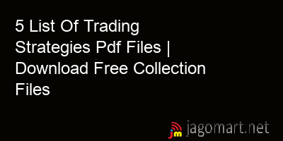 picture 5 List Of Trading Strategies Pdf Files | Download Free Collection Files