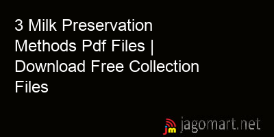 picture 3 Milk Preservation Methods Pdf Files | Download Free Collection Files