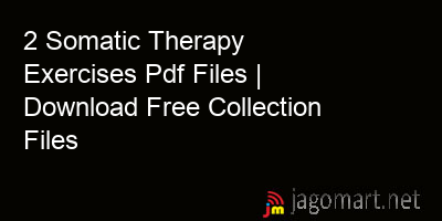 picture 2 Somatic Therapy Exercises Pdf Files | Download Free Collection Files