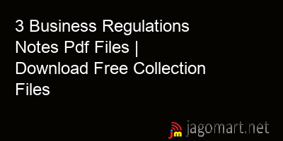 picture 3 Business Regulations Notes Pdf Files | Download Free Collection Files