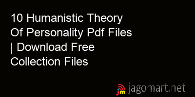 picture 10 Humanistic Theory Of Personality Pdf Files | Download Free Collection Files