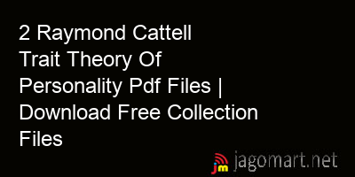 picture 2 Raymond Cattell Trait Theory Of Personality Pdf Files | Download Free Collection Files