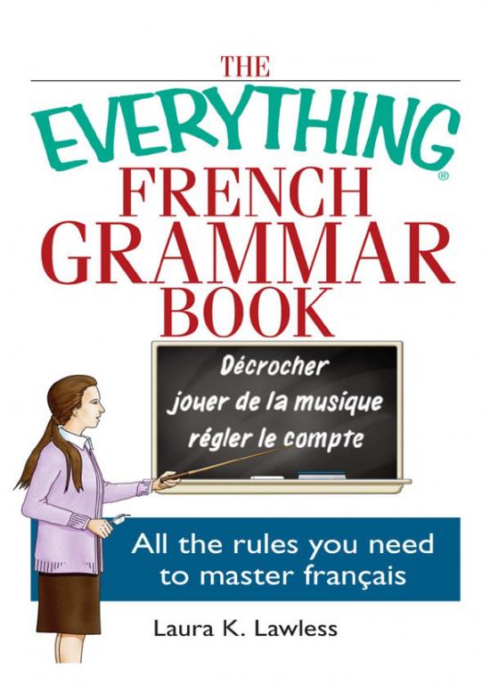 picture1_Language Pdf 99851 | The Everything French Grammar Book   Laura K Laeless