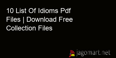 picture 10 List Of Idioms Pdf Files | Download Free Collection Files