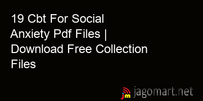 picture 19 Cbt For Social Anxiety Pdf Files | Download Free Collection Files