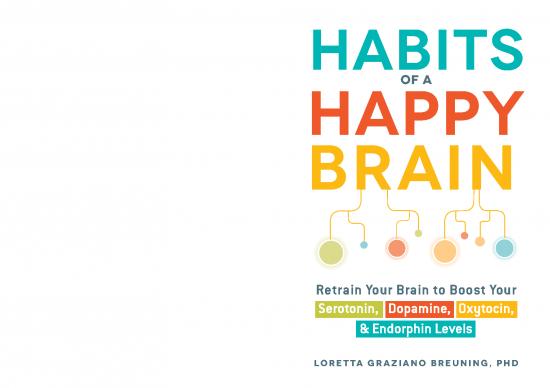 picture Retrain Your Brain Pdf 109349 | Loretta Graziano Breuning Habits Of A Happy Brain Adams Media 2016