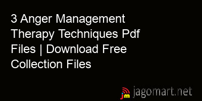 picture 3 Anger Management Therapy Techniques Pdf Files | Download Free Collection Files
