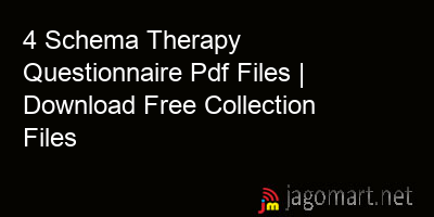 picture 4 Schema Therapy Questionnaire Pdf Files | Download Free Collection Files