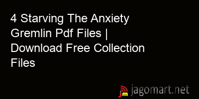 picture_4 Starving The Anxiety Gremlin Pdf Files | Download Free Collection Files