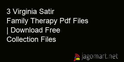 picture 3 Virginia Satir Family Therapy Pdf Files | Download Free Collection Files