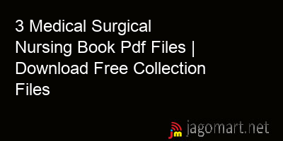 picture 3 Medical Surgical Nursing Book Pdf Files | Download Free Collection Files