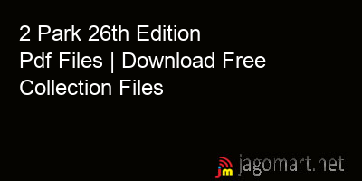 picture 2 Park 26th Edition Pdf Files | Download Free Collection Files