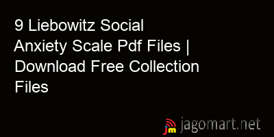 picture_9 Liebowitz Social Anxiety Scale Pdf Files | Download Free Collection Files