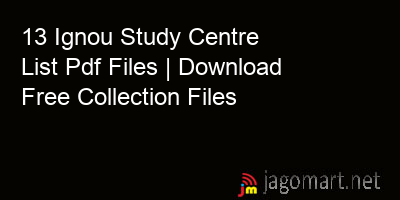 picture 13 Ignou Study Centre List Pdf Files | Download Free Collection Files