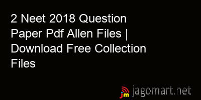 picture 2 Neet 2018 Question Paper Pdf Allen Files | Download Free Collection Files