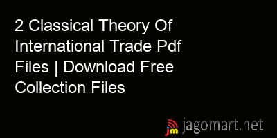 picture 2 Classical Theory Of International Trade Pdf Files | Download Free Collection Files