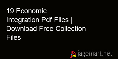 picture 19 Economic Integration Pdf Files | Download Free Collection Files