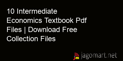 picture 10 Intermediate Economics Textbook Pdf Files | Download Free Collection Files