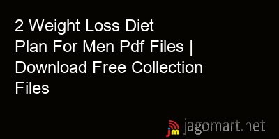 picture 2 Weight Loss Diet Plan For Men Pdf Files | Download Free Collection Files