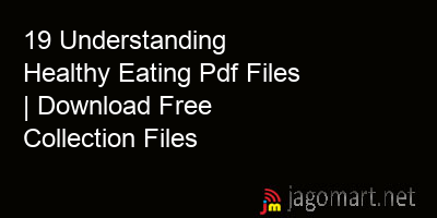 picture 19 Understanding Healthy Eating Pdf Files | Download Free Collection Files