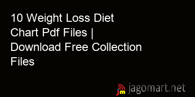 picture 10 Weight Loss Diet Chart Pdf Files | Download Free Collection Files