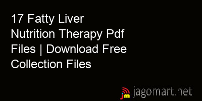 picture 17 Fatty Liver Nutrition Therapy Pdf Files | Download Free Collection Files