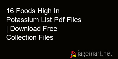 picture 16 Foods High In Potassium List Pdf Files | Download Free Collection Files