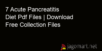 picture 7 Acute Pancreatitis Diet Pdf Files | Download Free Collection Files