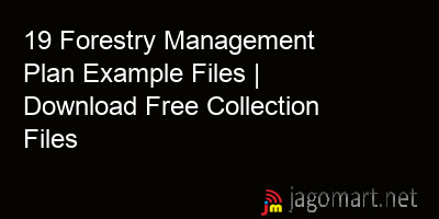 picture 19 Forestry Management Plan Example Files | Download Free Collection Files