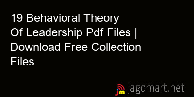 picture 19 Behavioral Theory Of Leadership Pdf Files | Download Free Collection Files