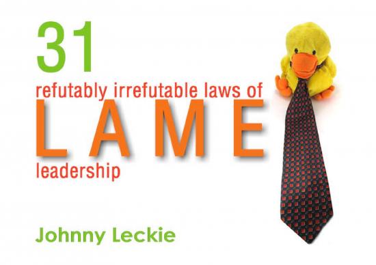 picture_Leadership Pdf 164088 | 31 Refutably Irrefutable Laws Of Lame Leadership 2019